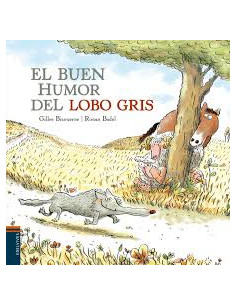 El Buen Humor Del Lobo Gris