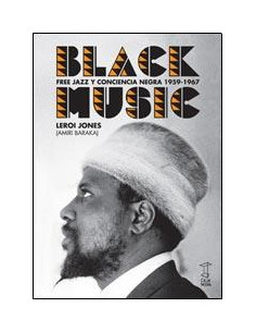 Black Music *free Jazz Y Conciencia Negra