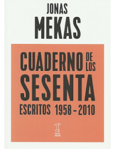 Cuaderno De Los Sesenta 
*escritos 1958 - 2010