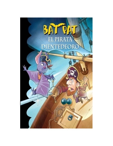 Bat Pat 4. El Pirata Dientedeoro