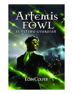 Artemis Fowl Viii El Ultimo Guardian