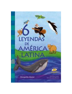 6 Leyendas De America Latina
