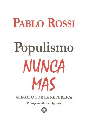 Populismo Nunca Mas