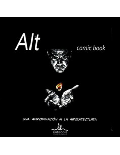 Alt Comic Book
*una Aproximacion A La Arquitectura