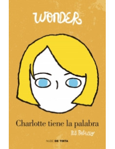 Wonder 4
*charlotte Tiene La Palabra
