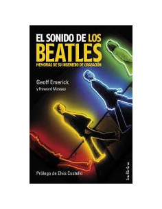 El Sonido De Los Beatles
*memorias De Su Ingeniero De Grabacion