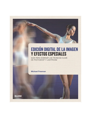 Edicion Digital De La Imagen Y Efectos Especiales