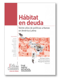 Habitat En Deuda
*veinte Años De Politicas Urbanas En America Latina