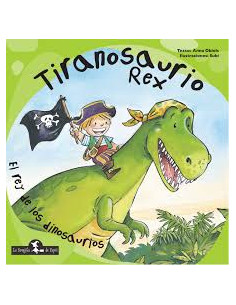 Tiranosaurio Rex *el Rey De Los Dinosaurios