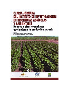 Hongos Y Otros Organismos Que Mejoran La Produccion Agraria
*cuarta Jornada Del Instituto De Investigaciones De Biociencias