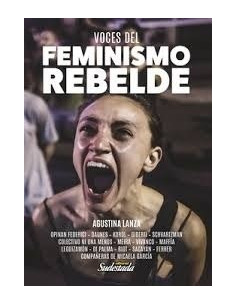Voces Del Feminismo Rebelde