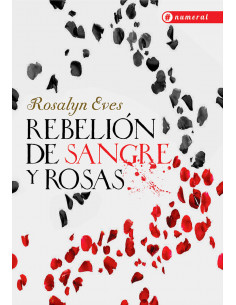 Rebelion De Sangre Y Rosas