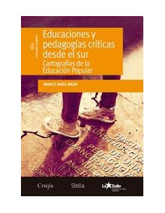 Educaciones Y Pedagogias Criticas Dese El Sur