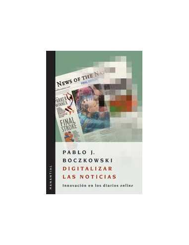 Digitalizar Las Noticias
*innovacion En Los Diarios Online