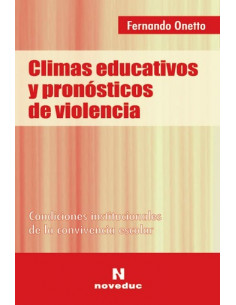 Climas Educativos Y Pronosticos De Violencia
