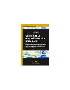 Gestion De La Educacion Tecnica Profesional  Formacion De Competencias
*profesionales  Capacitacion Directiva Para Formacion