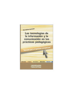 Las Tecnologias De La Informacion Y La Comunicacion En Las Practicas
*" Manual Para Organizar Proyectos "