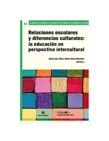 Relaciones Escolares Y Diferencias Culturales
*la Educacion En Perspectiva Intercultural