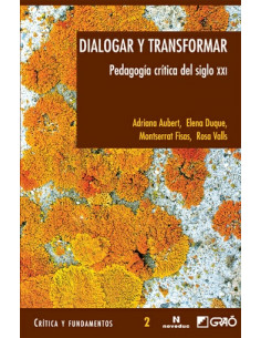 Dialogar Y Transformar
*pedagogia Critica Del Siglo Xxi