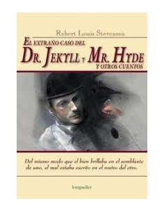 El Extraño Caso Del Dr Jekyll Y Mr Hyde Y Otros Cuentos