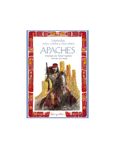 Apaches
*leyendas Mitos Cuentos Otros Relatos