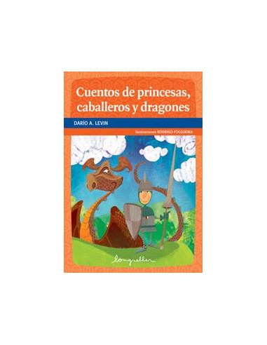 Cuentos De Princesas Caballeros Y Dragones
*a Partir De Los 6 Años