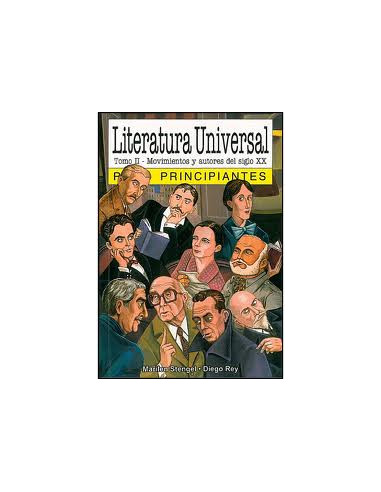 Literatura Universal Para Principiantes 2
*movimientos Y Autores Del Siglo Xx
