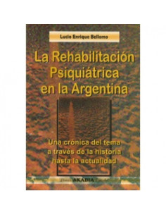 La Rehabilitacion Psiquiatrica En La Argentina