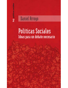 Politicas Sociales
*ideas Para Un Debate Necesario