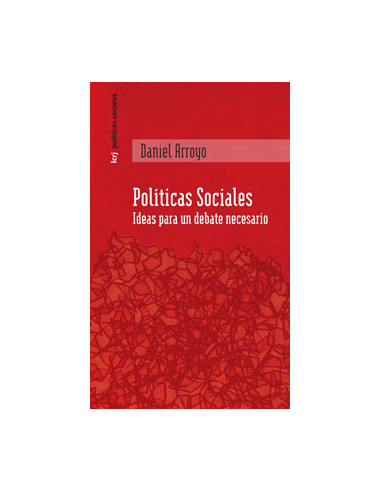 Politicas Sociales
*ideas Para Un Debate Necesario
