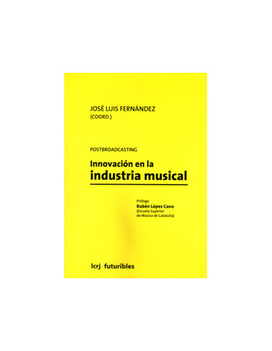 Postbroadcasting Innovacion En La Industria Musical