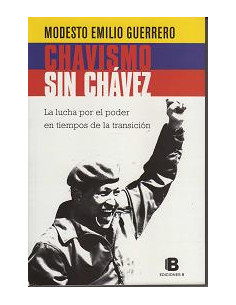 El Chavismo Sin Chavez