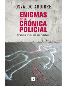 Enigmas De La Cronica Policial