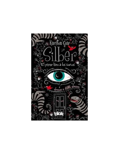 Silber
*el Primer Libro De Los Sueños