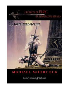 La Torre Evanescente Cronicas De Elric El Emperador Albino 5