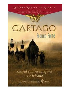 Cartago
*anibal Contra Escipion El Africano