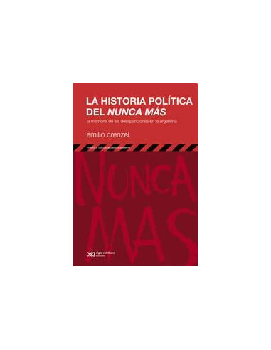 La Historia Politica Del Nunca Mas