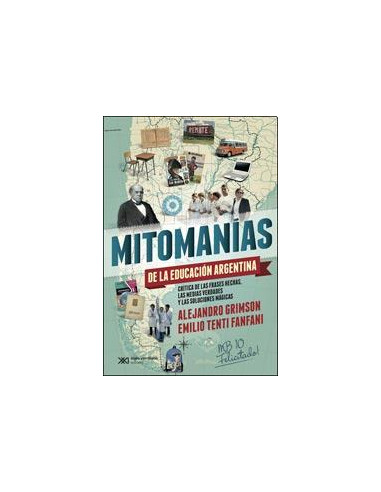 Mitomanias De La Educacion Argentina
