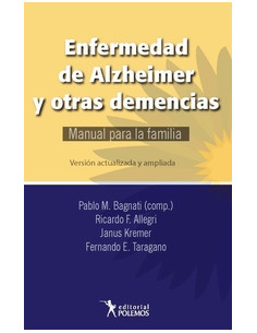 Enfermedad De Alzheimer Y Otras Demencias
*manual Para La Familia