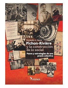 Pichon Riviere Y La Construccion De Los Social
*pasos Y Estrategias De Una Prais Colectiva