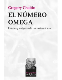 El Numero Omega
*limites Y Enigmas De Las Matematicas