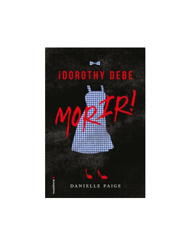 Dorothy Debe Morir