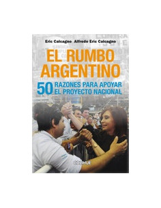 El Rumbo Argentino
*50 Razones Para Apoyar El Proyecto Nacional