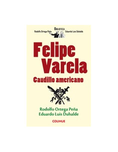 Felipe Varela *caudillo Americano