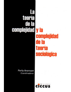 La Teoria De La Complejidad Y La Complejidad De La Teoria Sociologica