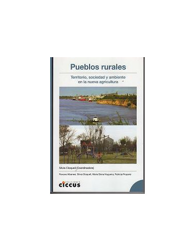 Pueblos Rurales
*territorio Sociedad Y Ambiente En La Nueva Agricultura