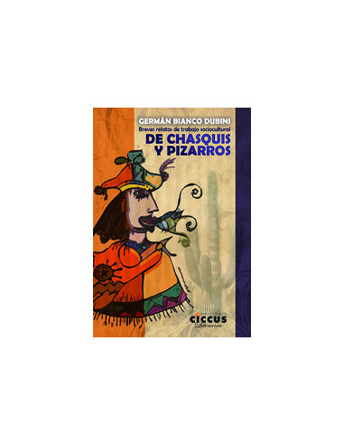 De Chasquis Y Pizarros