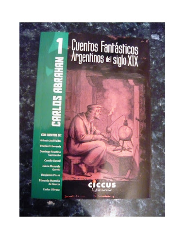 Cuentos Fantasticos Argentinos Del Siglo Xix Vol 1