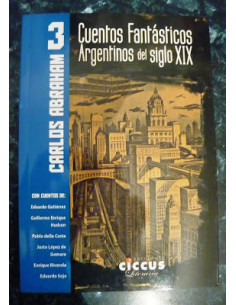 Cuentos Fantasticos Argentinos Del Siglo Xix Vol 3