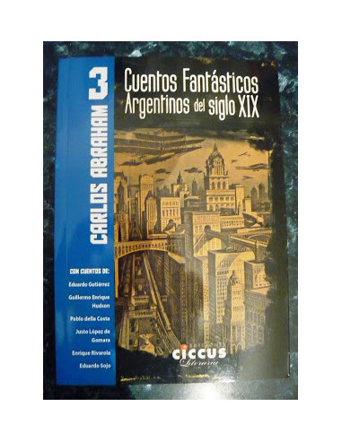 Cuentos Fantasticos Argentinos Del Siglo Xix Vol 3